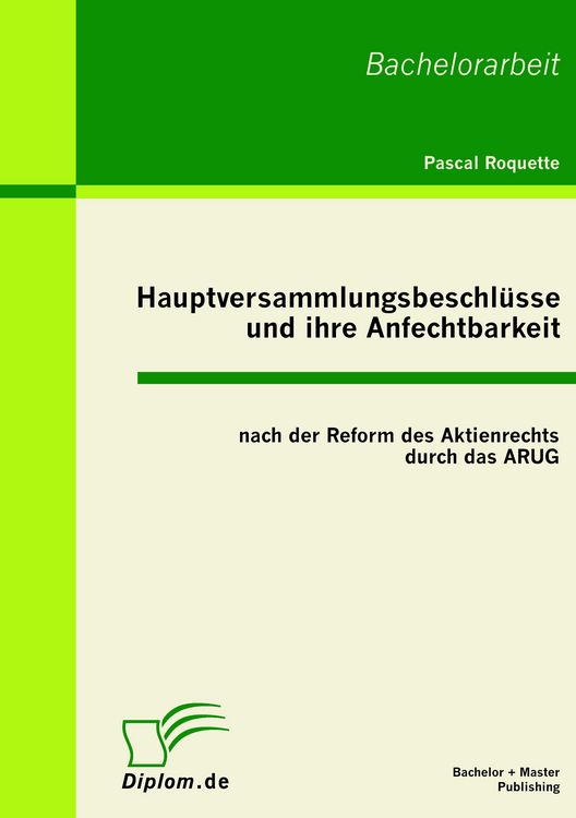 Produktbild: Hauptversammlungsbeschl&uuml;sse und ihre Anfechtbarkeit nach der Reform des Aktienrechts durch das ARUG