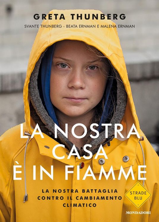 Produktbild: La nostra casa &egrave; in fiamme. La nostra battaglia contro il cambiamento climatico