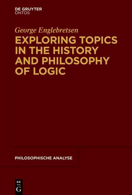 Produktbild: Exploring Topics in the History and Philosophy of Logic