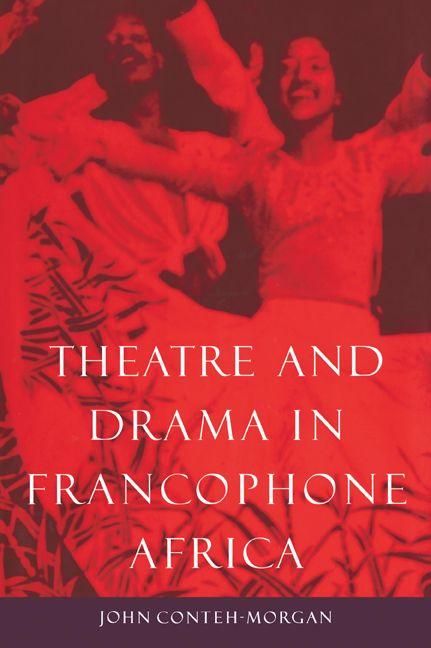Produktbild: Theatre and Drama in Francophone Africa