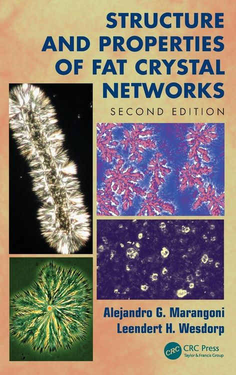 Produktbild: Structure and Properties of Fat Crystal Networks