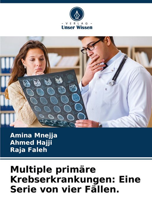 Produktbild: Multiple prim&auml;re Krebserkrankungen: Eine Serie von vier F&auml;llen.