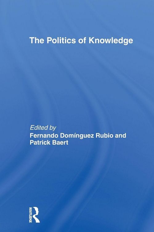 Produktbild: The Politics of Knowledge
