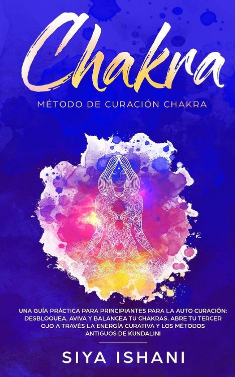 Produktbild: M&eacute;todo de Curaci&oacute;n Chakra