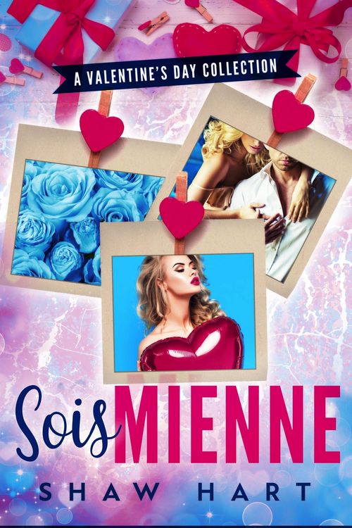 Produktbild: Sois Mienne (Holiday Hearts, #1)