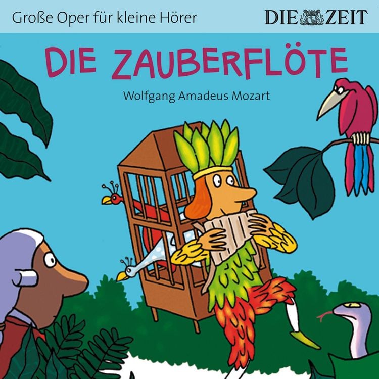 Produktbild: Die ZEIT-Edition "Große Oper für kleine Hörer", Die Zauberflöte