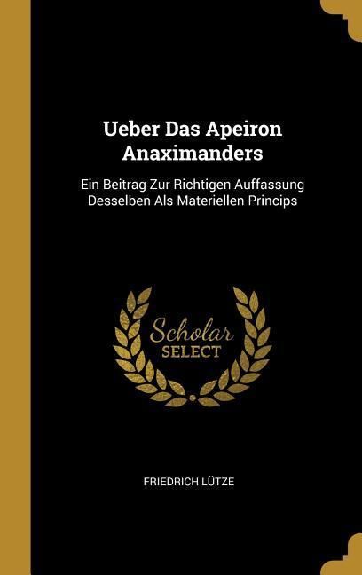 Produktbild: Ueber Das Apeiron Anaximanders