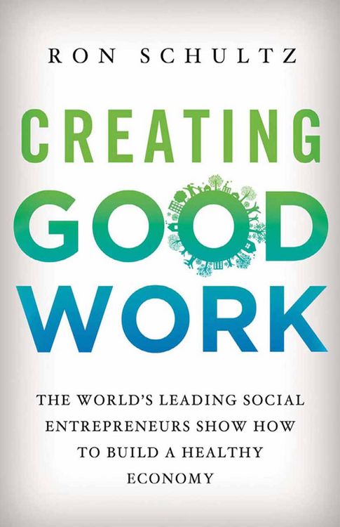 Produktbild: Creating Good Work