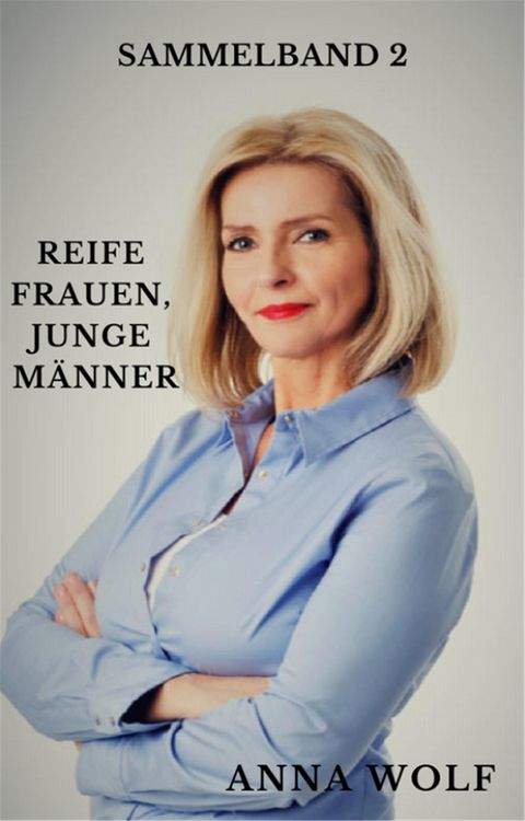 Produktbild: Reife Frauen, Junge M&auml;nner Band 2