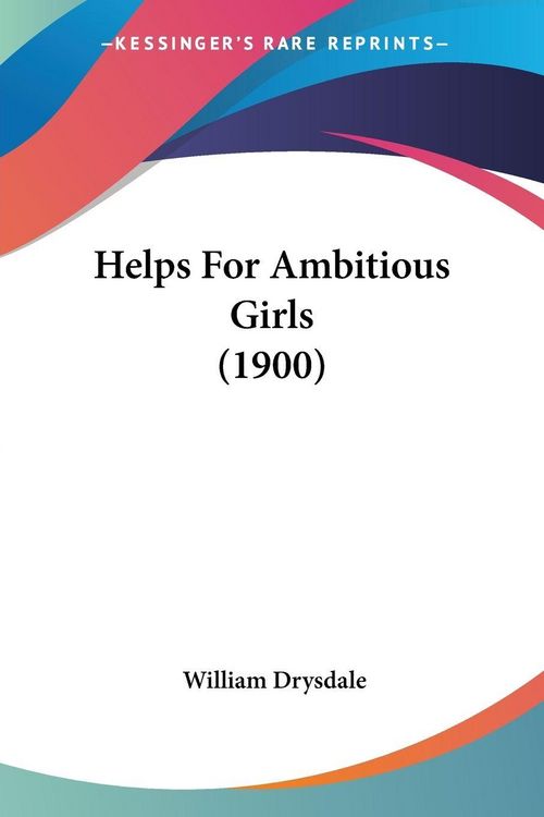 Produktbild: Helps For Ambitious Girls (1900)
