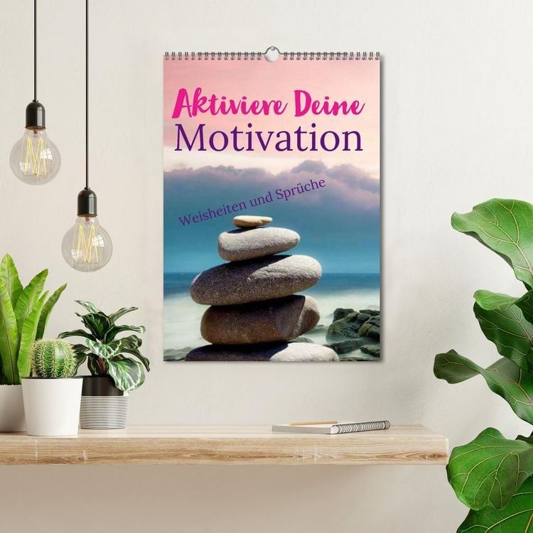 Produktbild: Aktiviere Deine Motivation Weisheiten und Spr&uuml;che (Wandkalender 2026 DIN A3 hoch), CALVENDO Monatskalender