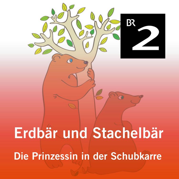 Produktbild: Erdb&auml;r und Stachelb&auml;r: Die Prinzessin in der Schubkarre