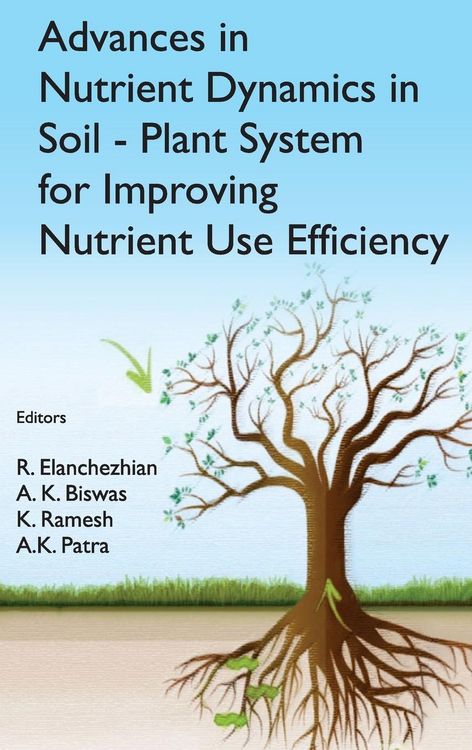Produktbild: Advances in Nutrient Dynamics in Soil-Plant System for Impro