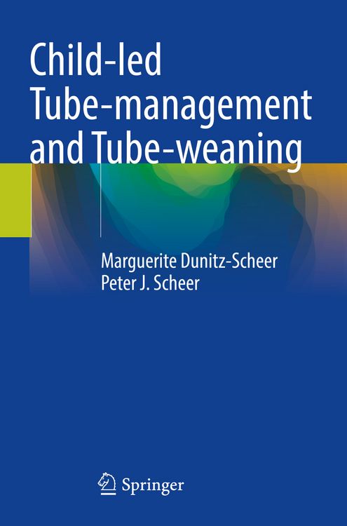 Produktbild: Child-led Tube-management and Tube-weaning