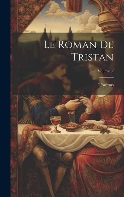 Produktbild: Le Roman De Tristan; Volume 2