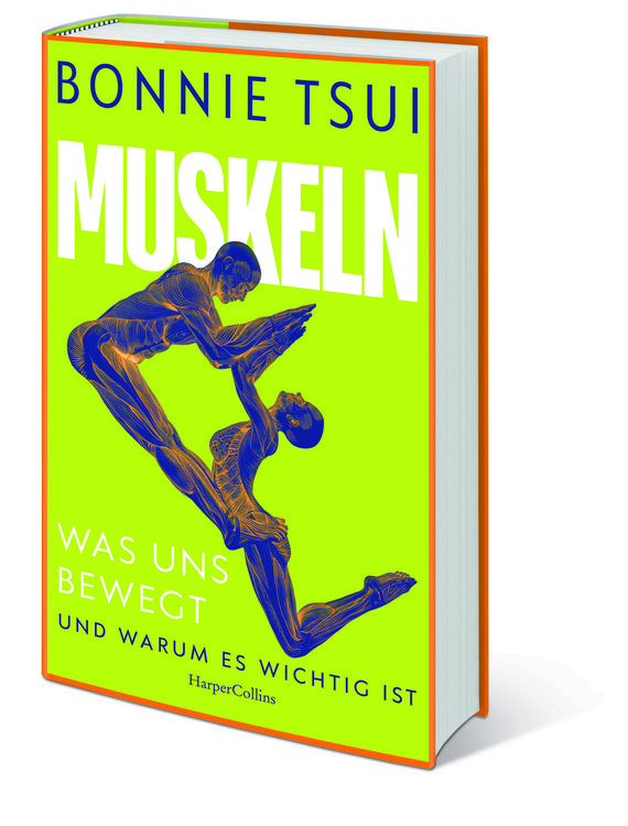 Produktbild: Muskeln. Was uns bewegt &ndash; und warum es wichtig ist