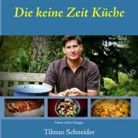 Produktbild: Die keine Zeit K&uuml;che