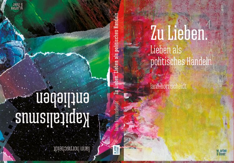 Produktbild: Zu Lieben. Lieben als politisches Handeln