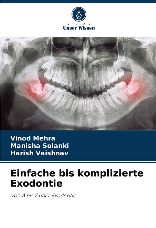 Produktbild: Einfache bis komplizierte Exodontie