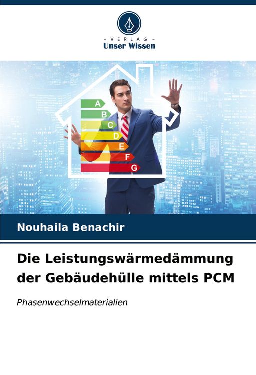 Produktbild: Die Leistungsw&auml;rmed&auml;mmung der Geb&auml;udeh&uuml;lle mittels PCM
