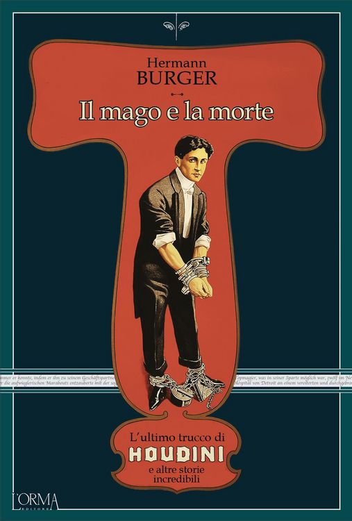 Produktbild: Il mago e la morte. L'ultimo trucco di Houdini e altre storie incredibili