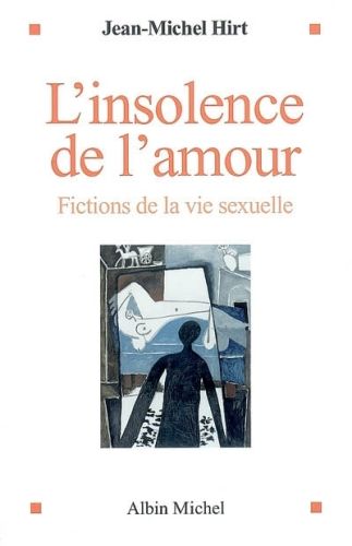 Produktbild: L'insolence de l'amour : fictions de la vie sexuelle