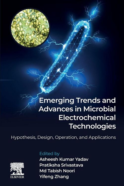 Produktbild: Emerging Trends and Advances in Microbial Electrochemical Technologies