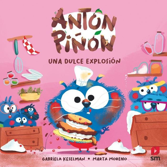 Produktbild: Ant&oacute;n Pi&ntilde;&oacute;n, una dulce explosi&oacute;n