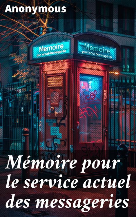 Produktbild: M&eacute;moire pour le service actuel des messageries