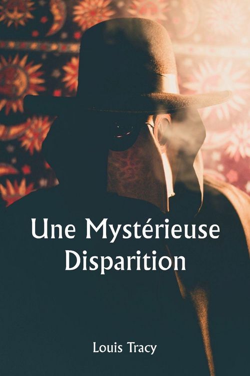 Produktbild: Une myst&eacute;rieuse disparition