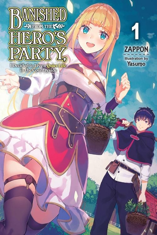 Produktbild: Banished from the Hero's Party, I Decided to Live a Quiet Life in the Countryside, Vol. 1 (Light Novel)