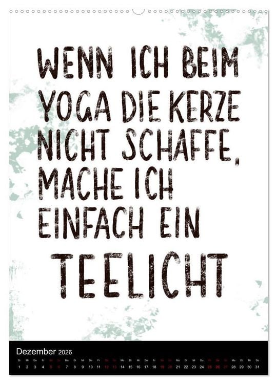 Produktbild: Und bei dir so ...? Witzige Spr&uuml;che gegen die T&uuml;cken des Alltags (hochwertiger Premium Wandkalender 2026 DIN A2 hoch), Kunstdruck in Hochglanz