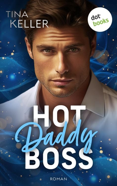 Produktbild: Hot Daddy Boss - oder: Sweet Surprise