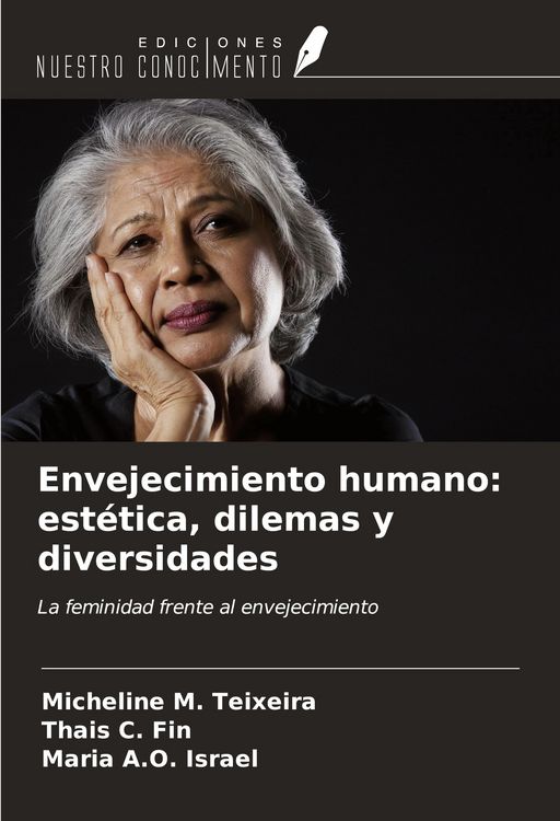 Produktbild: Envejecimiento humano: est&eacute;tica, dilemas y diversidades