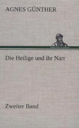 Produktbild: Die Heilige und ihr Narr. Zweiter Band