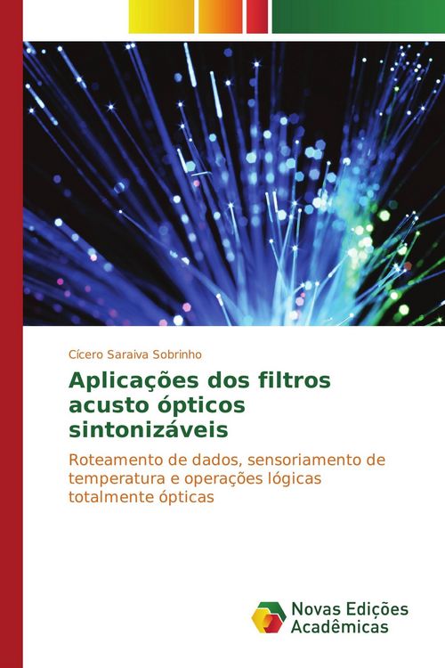 Produktbild: Aplica&ccedil;&otilde;es dos filtros acusto &oacute;pticos sintoniz&aacute;veis