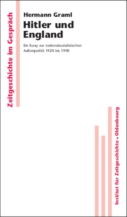 Bild vom Artikel Hitler und England vom Autor Hermann Graml