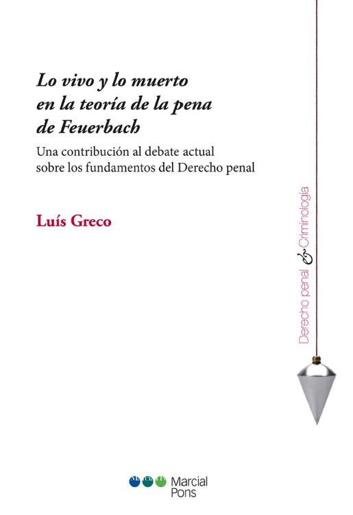 Produktbild: Lo vivo y lo muerto en la teor&iacute;a de la pena de Feuerbach