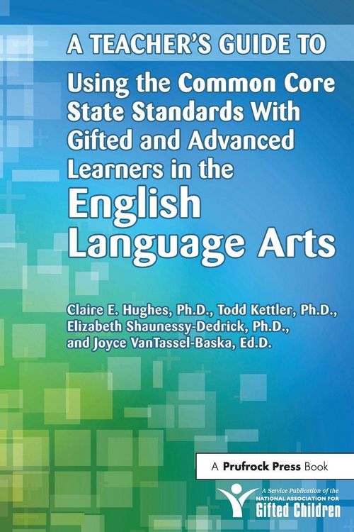 Produktbild: Using the Common Core State Standards With Gifted and Advanced Learners in the English/Language Arts
