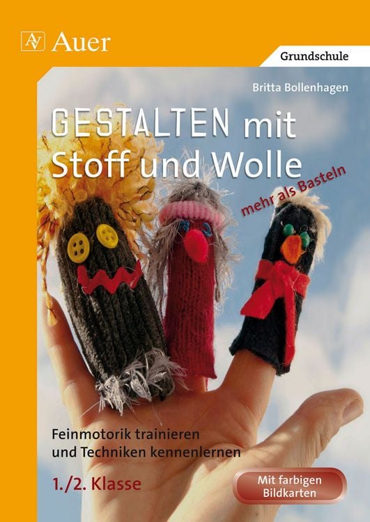Produktbild: Gestalten mit Stoff und Wolle - mehr als Basteln