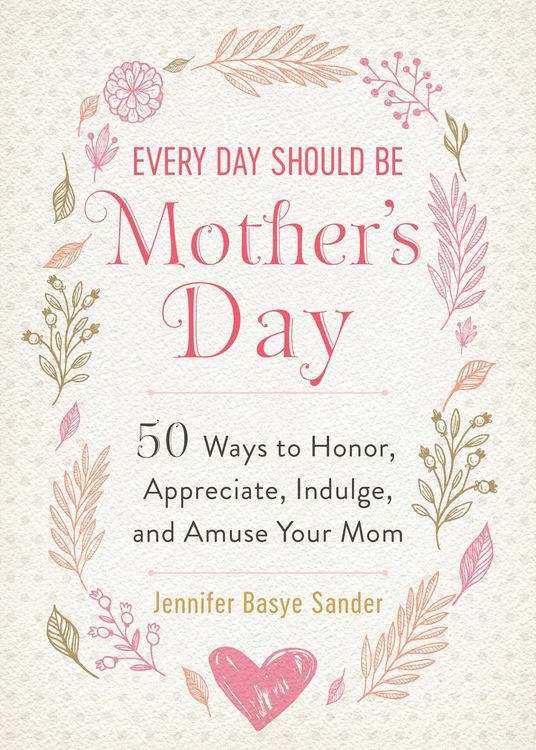 Produktbild: Every Day Should be Mother's Day