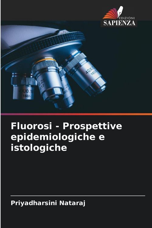 Produktbild: Fluorosi - Prospettive epidemiologiche e istologiche