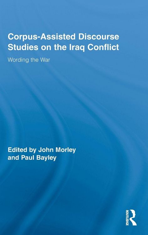 Produktbild: Corpus-Assisted Discourse Studies on the Iraq Conflict