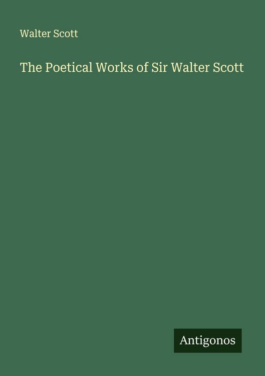 Produktbild: The Poetical Works of Sir Walter Scott