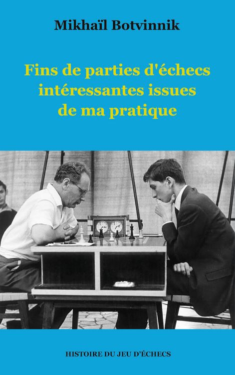 Produktbild: Fins de parties d'&eacute;checs int&eacute;ressantes issues de ma pratique