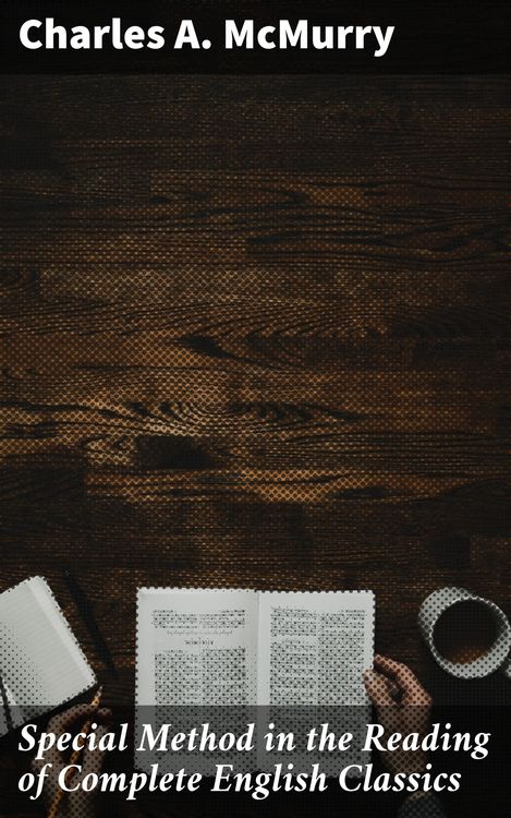 Produktbild: Special Method in the Reading of Complete English Classics