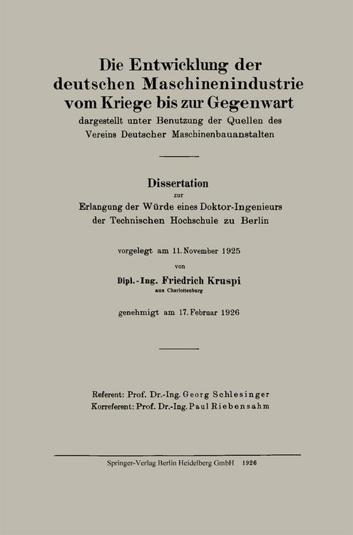 Produktbild: Die Entwicklung der deutschen Maschinenindustrie vom Kriege bis zur Gegenwart