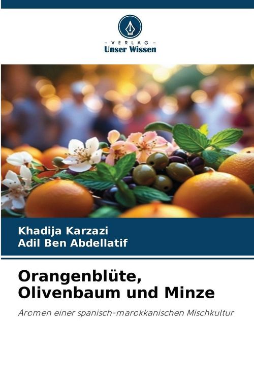 Produktbild: Orangenbl&uuml;te, Olivenbaum und Minze