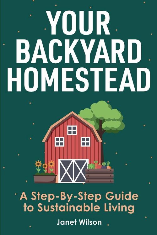 Produktbild: Your Backyard Homestead
