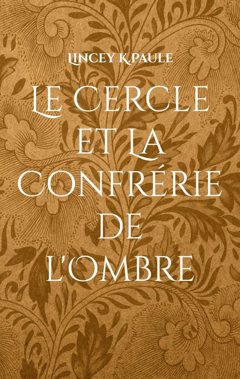 Produktbild: Le Cercle et La Confr&eacute;rie de l'Ombre